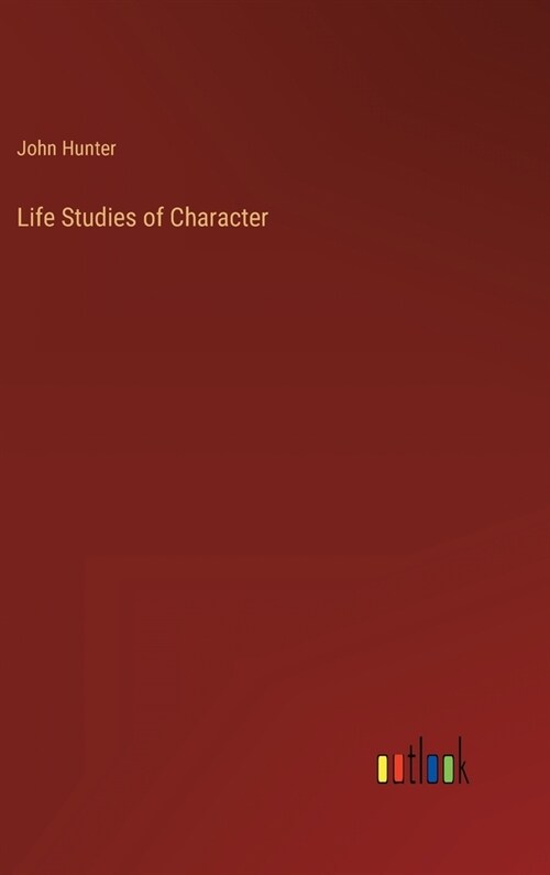 Life Studies of Character (Hardcover)
