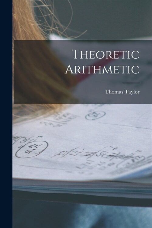 Theoretic Arithmetic (Paperback)