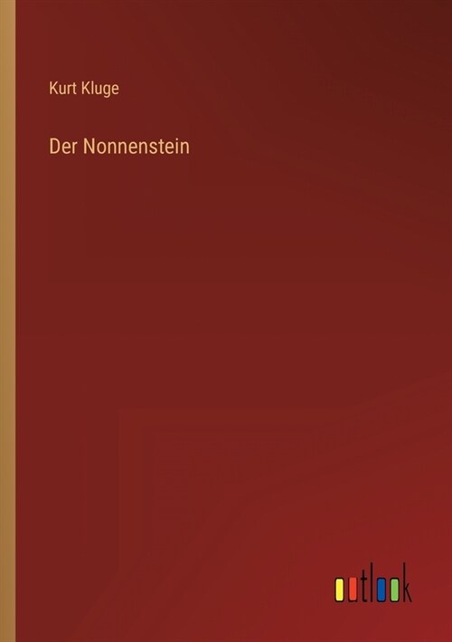 Der Nonnenstein (Paperback)