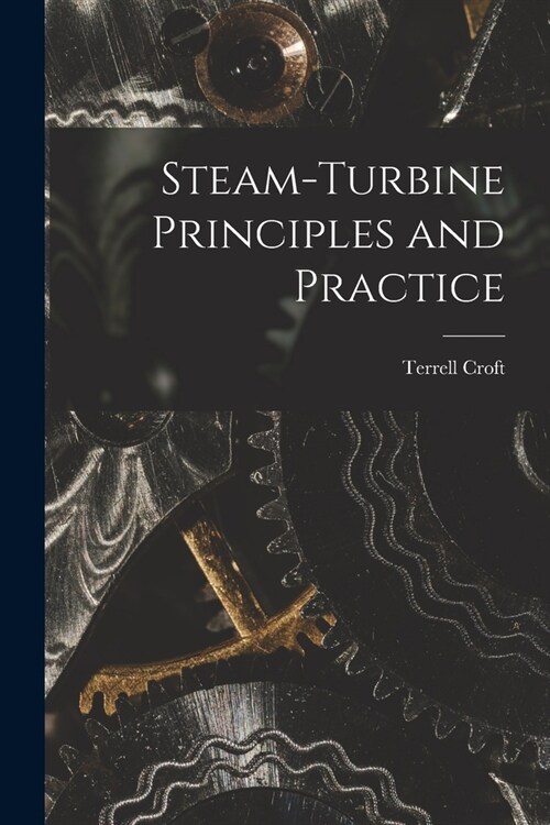 Steam-turbine Principles and Practice (Paperback)