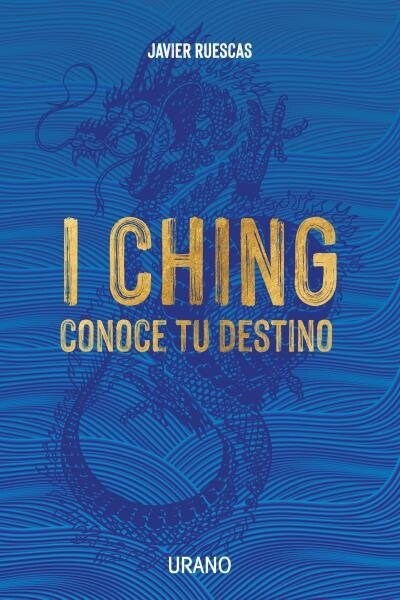 I CHING: CONOCE TU DESTINO (Paperback)