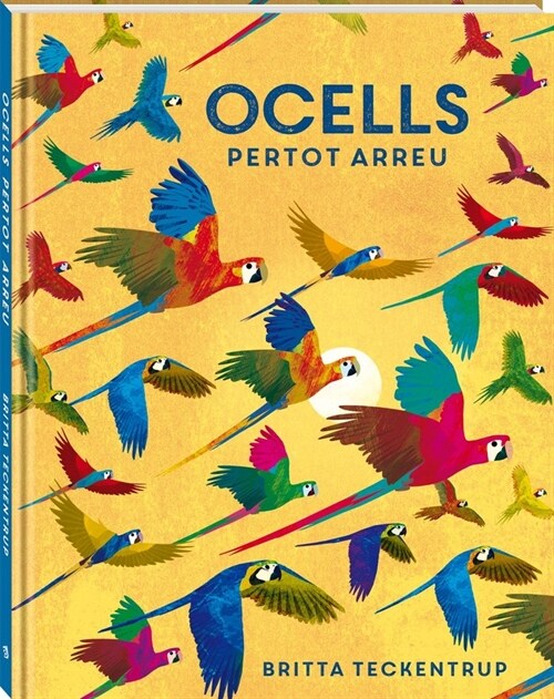 Ocells pertot arreu (Hardcover)