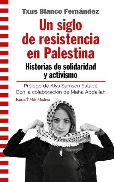 UN SIGLO DE RESISTENCIA EN PALESTINA (Paperback)
