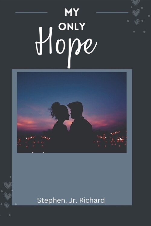 My only hope (Paperback)