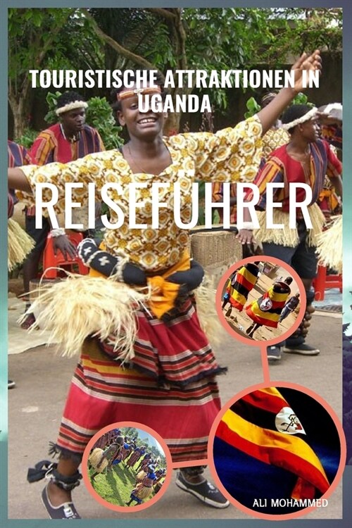 Touristische Attraktionen in Uganda: Reisef?rer (Paperback)