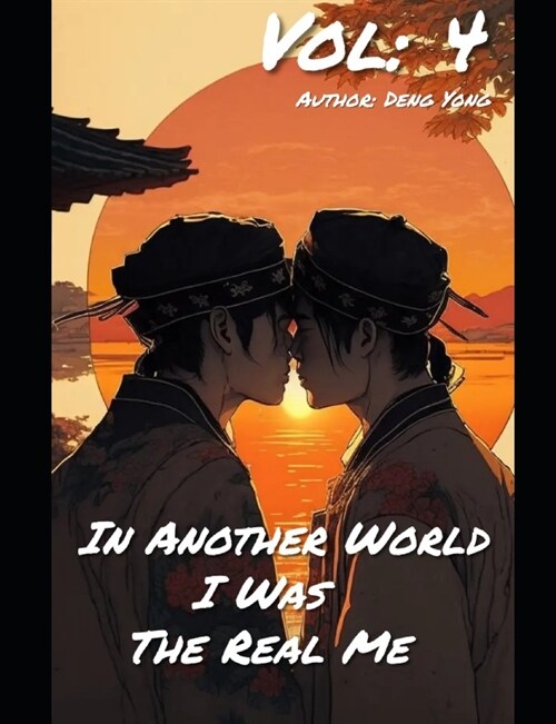 In Another World, I Was The Real Me (Novel) Vol 4 (Paperback)