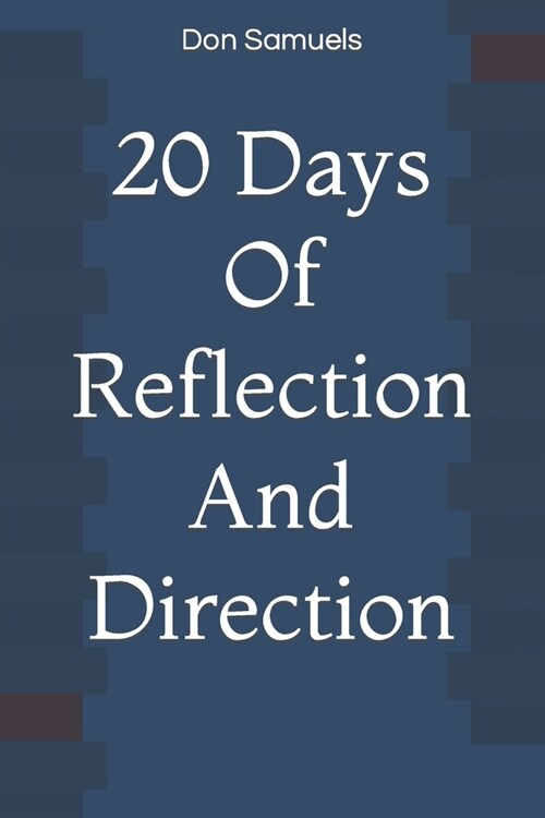 20 Days Of Reflection and Direction (Paperback)