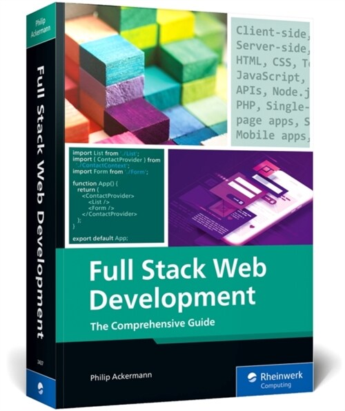 Full Stack Web Development: The Comprehensive Guide (Paperback)