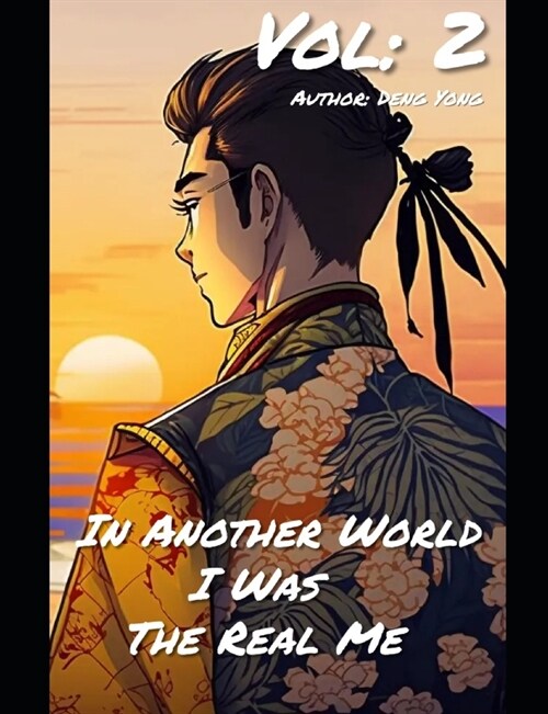 In Another World, I Was The Real Me (Novel) Vol 2 (Paperback)