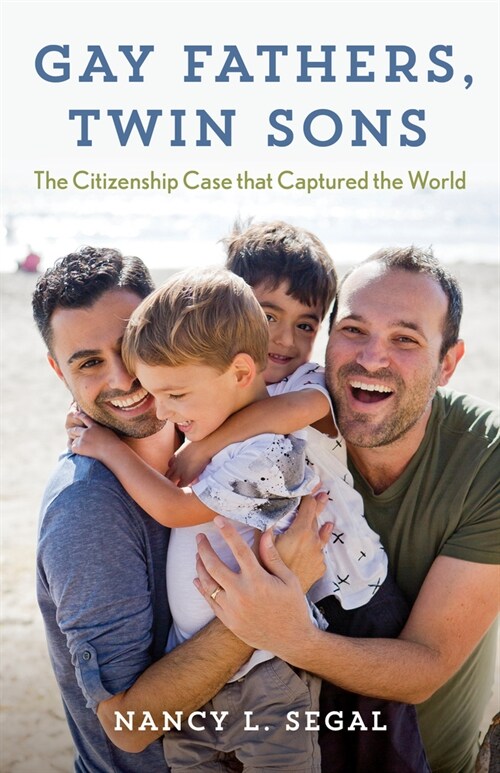 Gay Fathers, Twin Sons: The Citizenship Case That Captured the World (Hardcover)