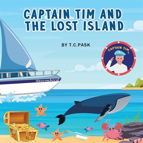 Captain Tim And The Lost Island (Paperback)