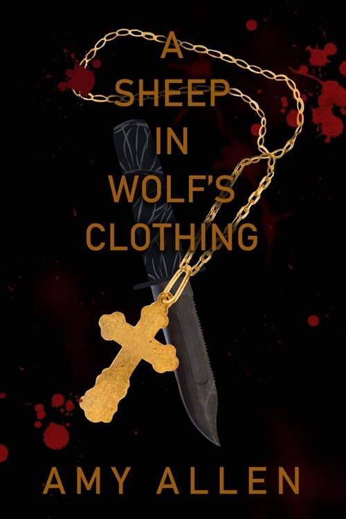 A Sheep in Wolfs Clothing (Paperback)