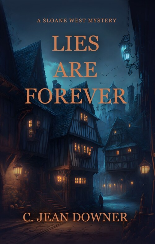 Lies Are Forever (Paperback)