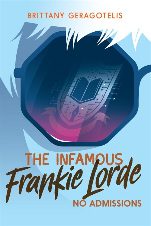 The Infamous Frankie Lorde 3: No Admissions (Paperback)