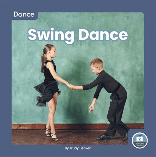 Swing Dance (Library Binding)
