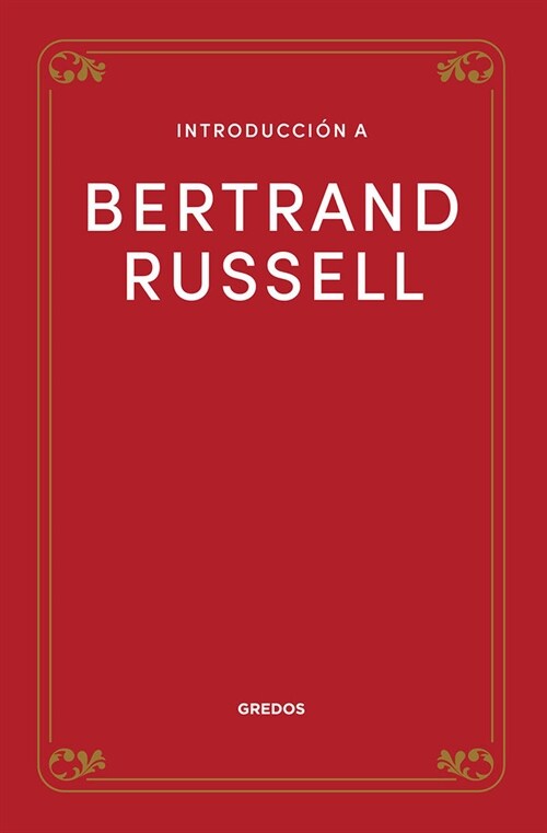INTRODUCCION A BERTRAND RUSSELL (Paperback)