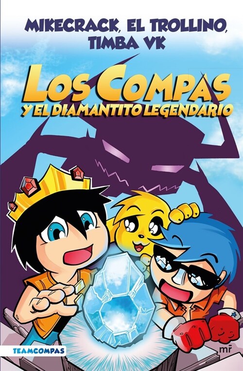 COMPAS 1. LOS COMPAS Y EL DIAMANTITO LEGENDARIO (EDICION A COLOR) (Book)