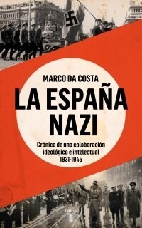 LA ESPANA NAZI (Book)
