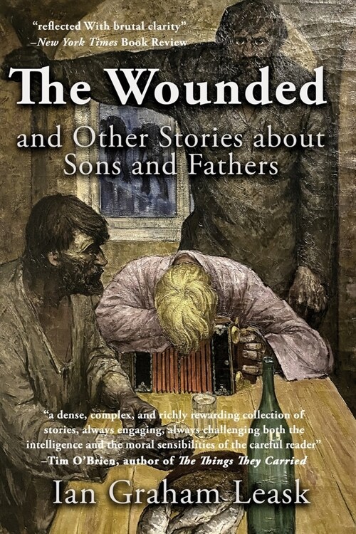 The Wounded and Other Stories about Sons and Fathers (Paperback, 2)