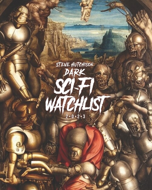 Dark Sci-Fi Watchlist (2023) (Paperback)
