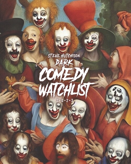 Dark Comedy Watchlist (2023) (Paperback)