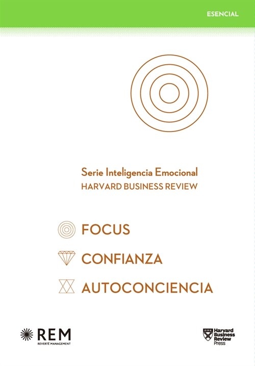 Serie Inteligencia Emocional Hbr. Estuche Esencial 3 Vols.: Focus, Confianza, Autoconciencia (Slip Case Focus, Confidence, Self-Awareness Spanish Edit (Paperback)