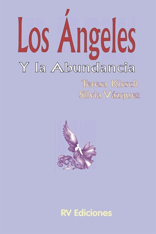 Los 햚geles y la abundancia (Paperback)