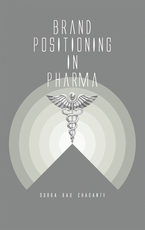 Brand Positioning in Pharma (Hardcover)