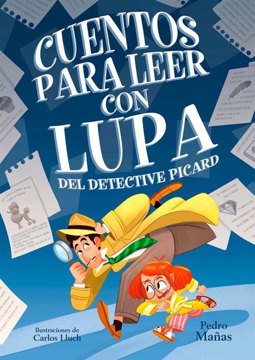 Cuentos Para Leer Con Lupa del Detective Piccard / Stories to Read with a Magnif Ying Glass by Detective Piccard (Hardcover)