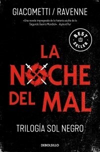 LA NOCHE DEL MAL (TRILOGIA SOL NEGRO 2) (Book)