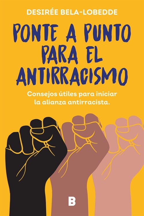 Ponte a Punto Para El Antirracismo / Get on Point with Antiracism (Paperback)