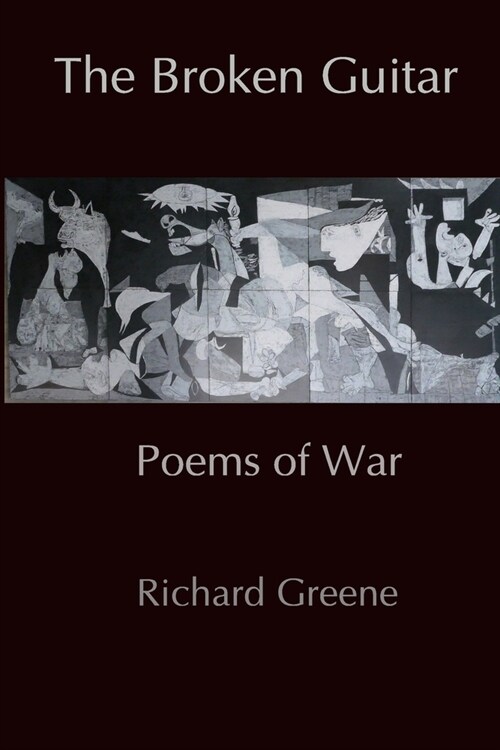 The Broken Guitar: Poems of War (Paperback)