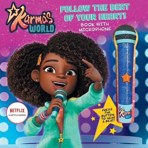 Karmas World: Follow the Beat of Your Heart: Book with Microphone (Hardcover)