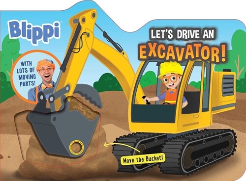 Blippi: Lets Drive an Excavator! (Board Books)