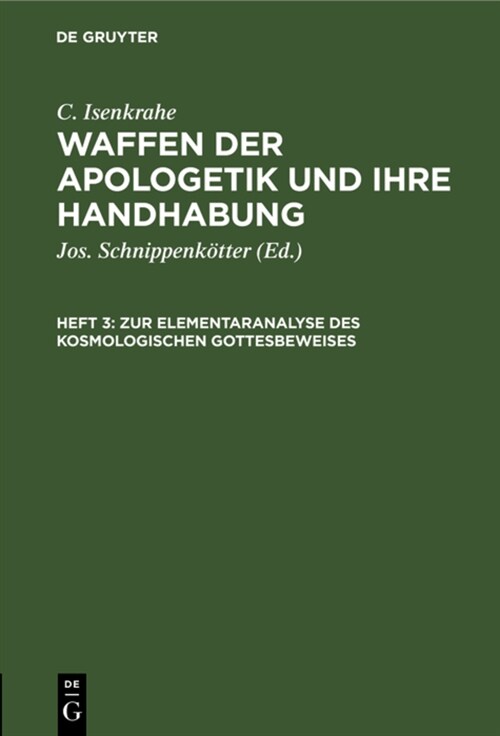 Zur Elementaranalyse Des Kosmologischen Gottesbeweises (Hardcover, Reprint 2021)