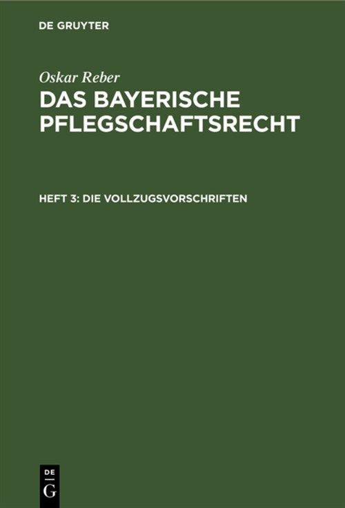 Die Vollzugsvorschriften: Mit Vergleichenden Noten Und Gesch?ts-Formularien (Hardcover, Reprint 2021)