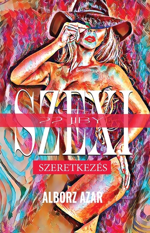 22 Jiby Szexi Szeretkez? (Paperback)