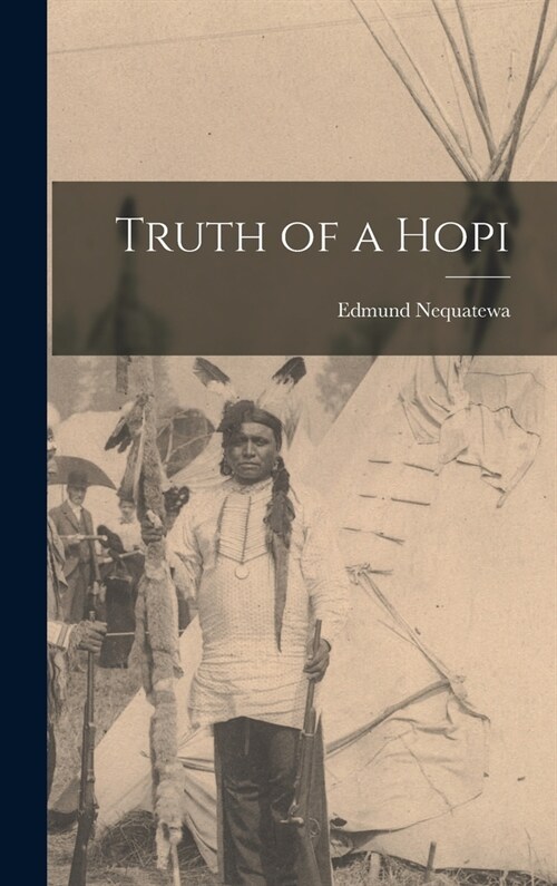 Truth of a Hopi (Hardcover)