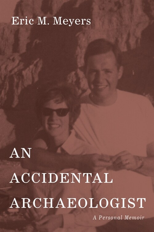 An Accidental Archaeologist (Hardcover)