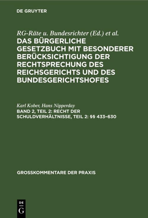 Recht Der Schuldverh?tnisse, Teil 2: ㎣ 433-630 (Hardcover, 9, 9., Bearb. Aufl)
