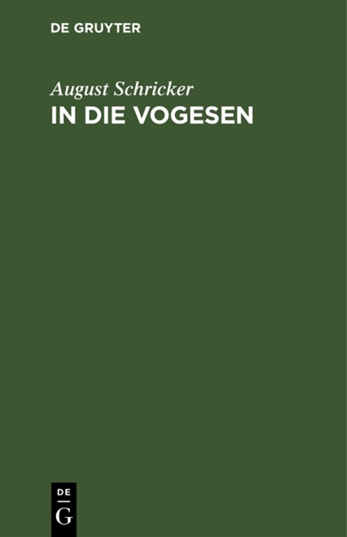 In Die Vogesen: Ein F?rer (Hardcover, Reprint 2021)