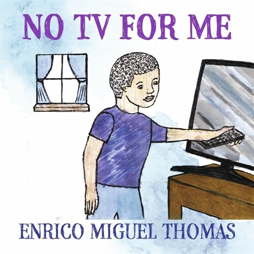 No TV for Me (Paperback)