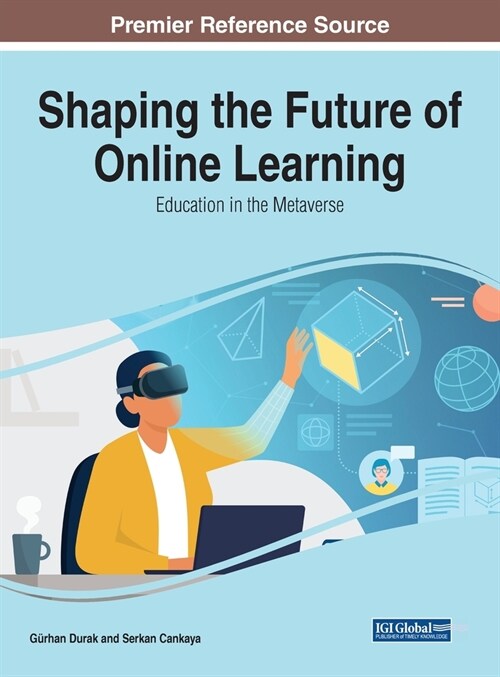 Shaping the Future of Online Learning: Education in the Metaverse (Hardcover)