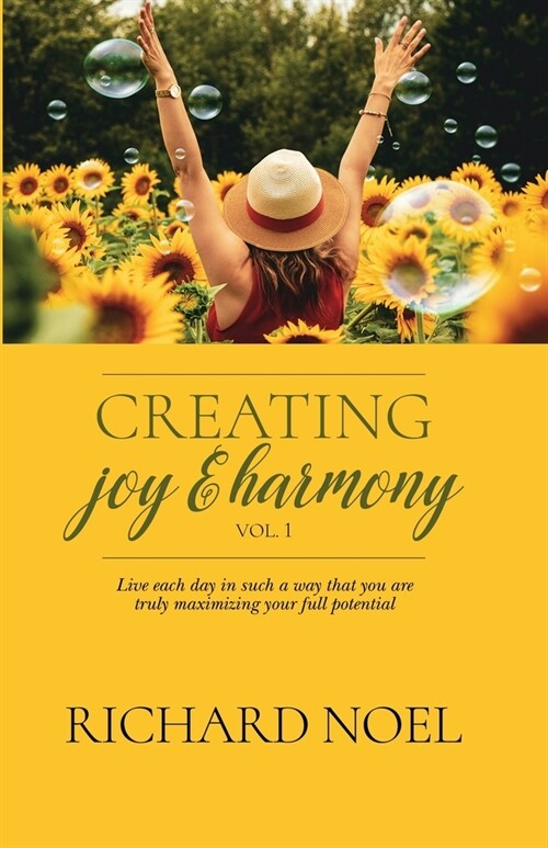 Creating Joy and Harmony - Volume 1 (Paperback)
