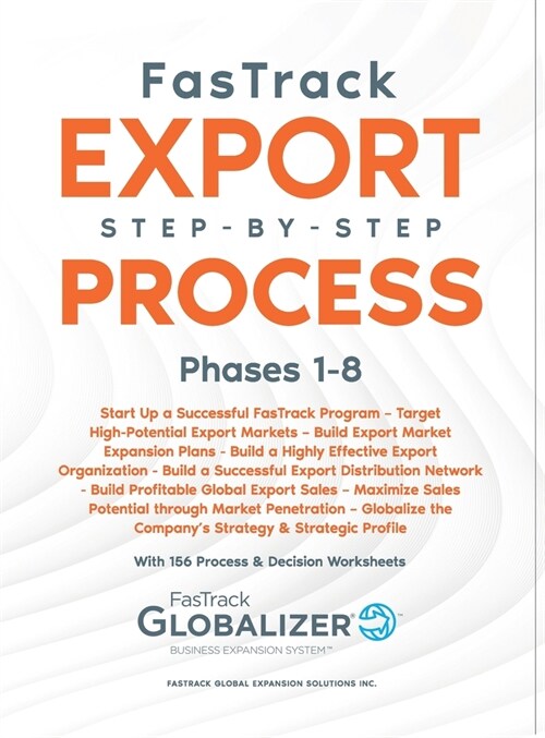 FasTrack Export Step-by-Step Process: Phases 1-8 (Hardcover)