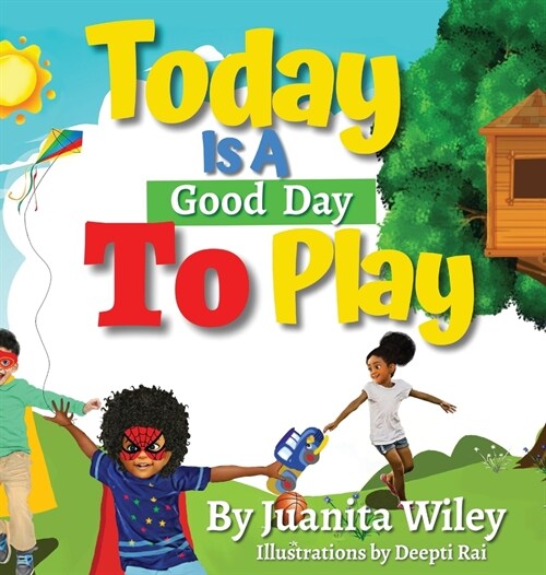 Today Is a Good Day to Play (Hardcover)