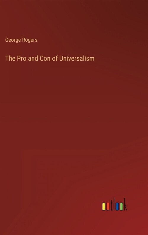 The Pro and Con of Universalism (Hardcover)