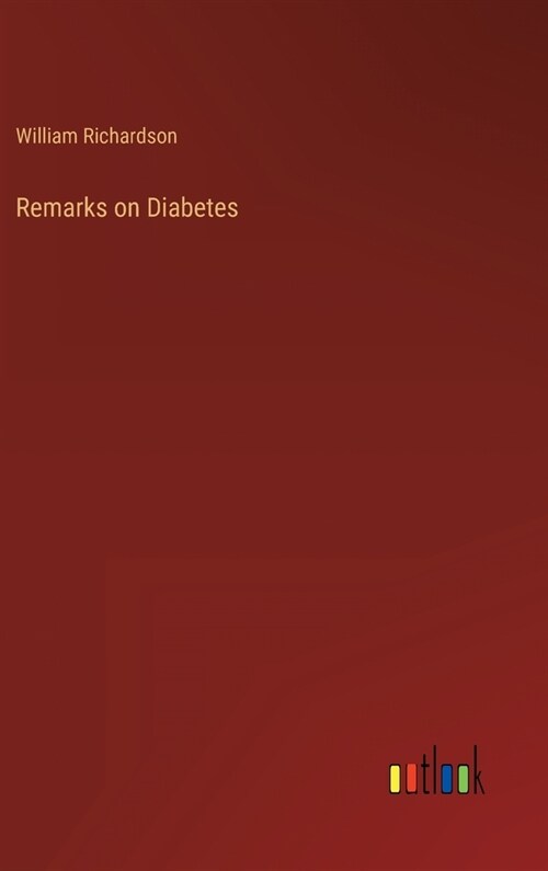 Remarks on Diabetes (Hardcover)