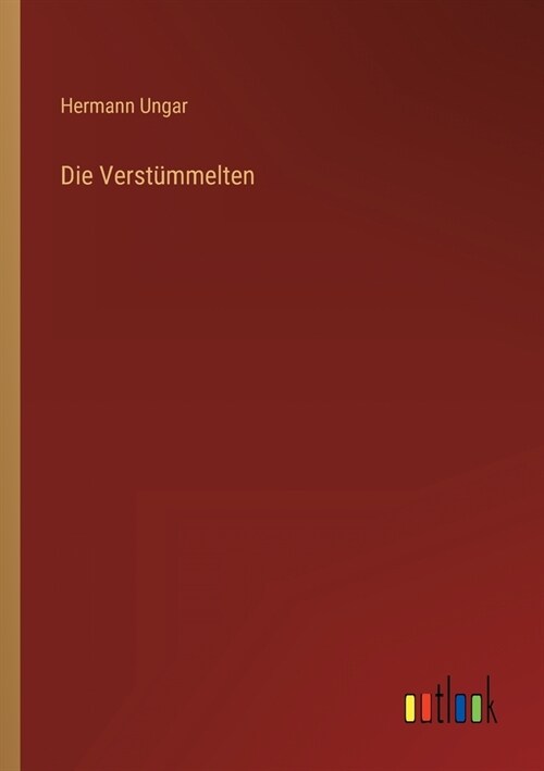 Die Verst?melten (Paperback)