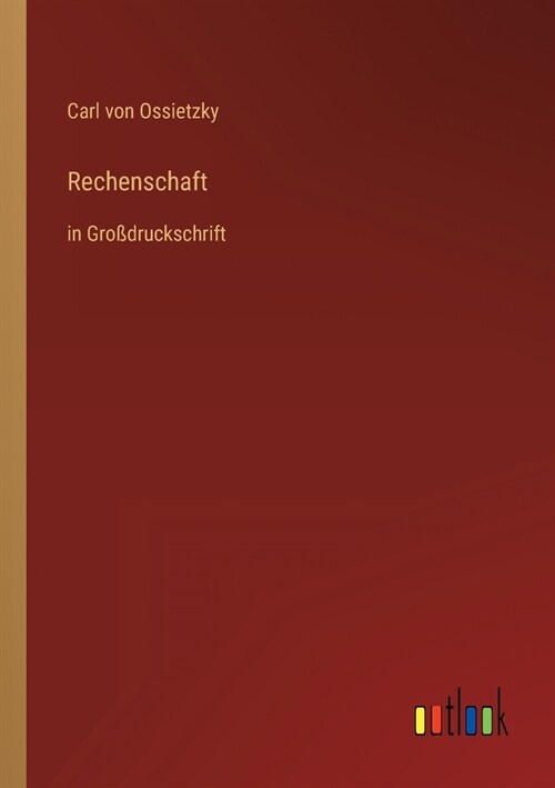 Rechenschaft: in Gro?ruckschrift (Paperback)